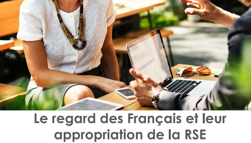 Le regard des Français et leur appropriation de la RSE.