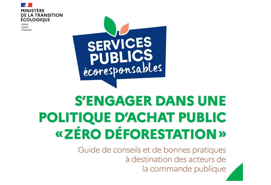 Guide SNDI ʺS’engager dans une politique d’achat public Zéro déforestationʺ