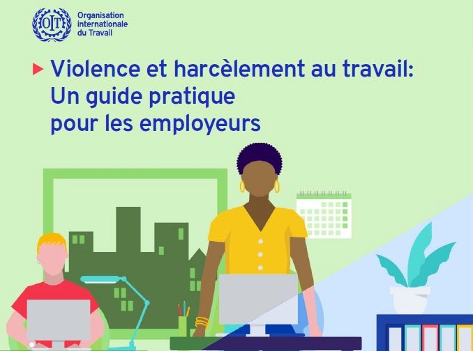Guide OIT sur la prévention à la violence et au harcèlement dans le monde du travail