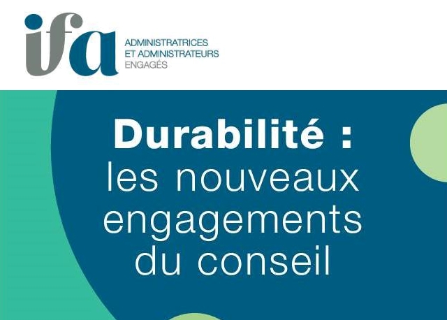 L’IFA donne 9 axes destinés aux administrateurs d’entreprise pour les nouvelles exigences de durabilité.