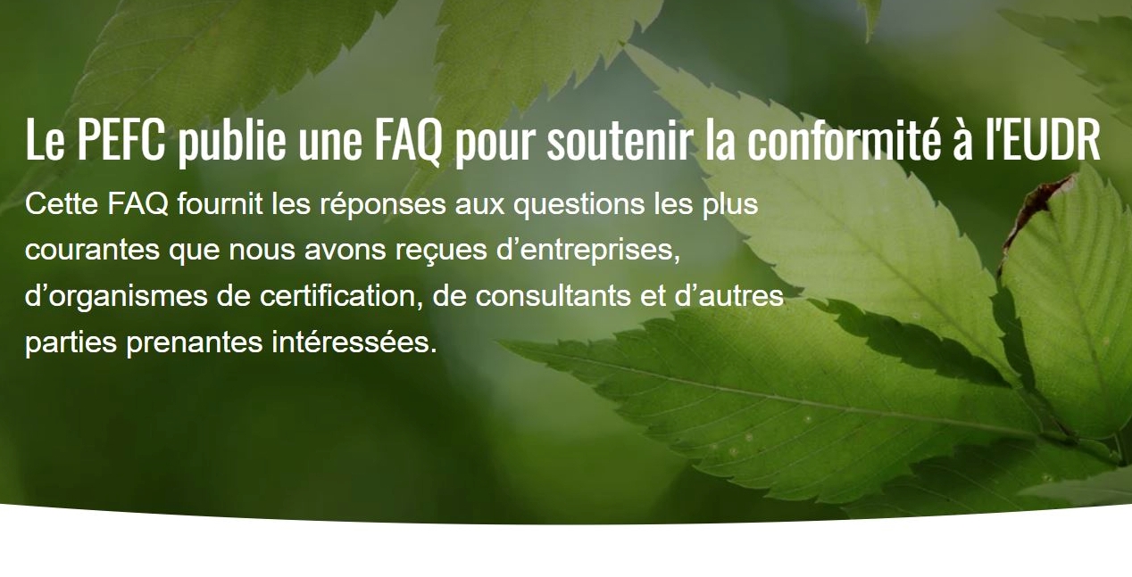 Une FAQ disponible pour appliquer la norme SDR RDUE de PEFC.