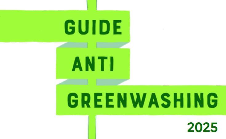 Le guide anti-greenwashing 2025 de l’ADEME est disponible.